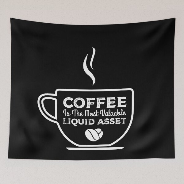 Item preview, Coffee Is The Most Liquid Asset, Gift for any Accounting student Coffee Lover, CPA T-shirt, Bookkeepper Mugs, Tax season Hat designed and sold by Eddyed.