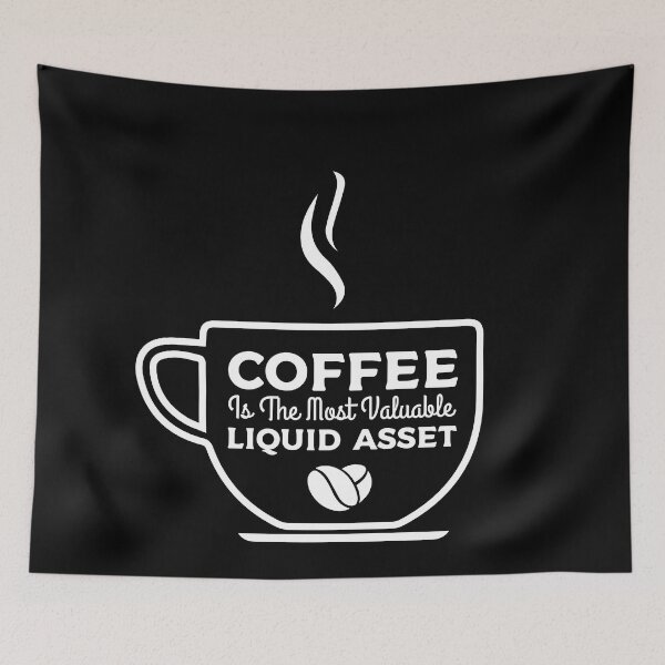 Item preview, Coffee Is The Most Liquid Asset, Gift for any Accounting student Coffee Lover, CPA T-shirt, Bookkeepper Mugs, Tax season Hat designed and sold by Eddyed.