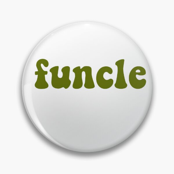 Item preview, Funcle designed and sold by ReaganMck.