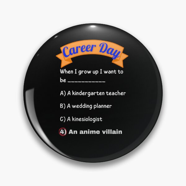 Item preview, Career Day – Want to Be a FORCE TO BE RECKONED WITH! designed and sold by Ferocious-Pear.