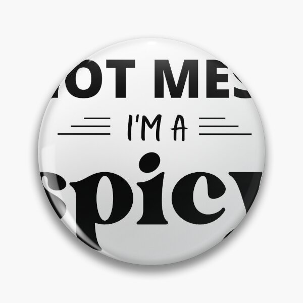 Item preview, I'm Not A Hot Mess I'm A Spicy Disaster Funny designed and sold by TrueFit Essentials.