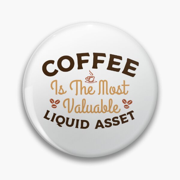 Item preview, Coffee Is The Most Liquid Asset, Gift for any Accounting student Coffee Lover, CPA T-shirt, Bookkeepper Mugs, Tax season Hat designed and sold by Eddyed.