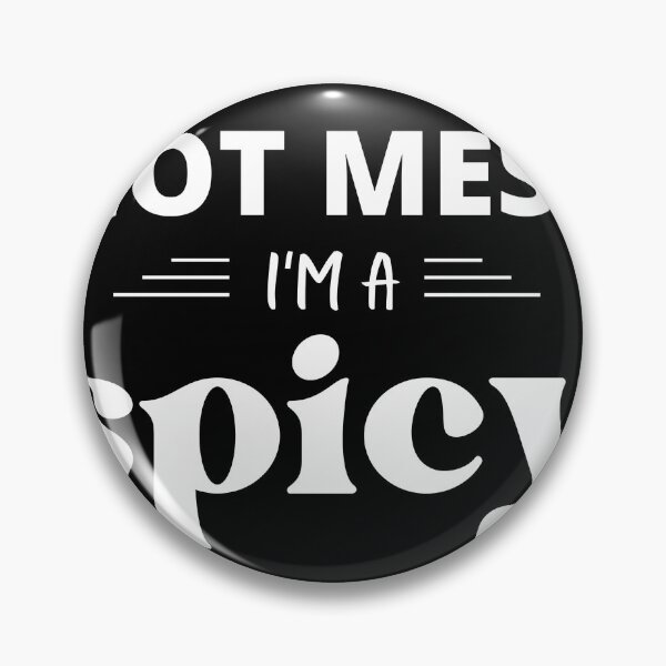 Item preview, I'm Not A Hot Mess I'm A Spicy Disaster Funny designed and sold by TrueFit Essentials.