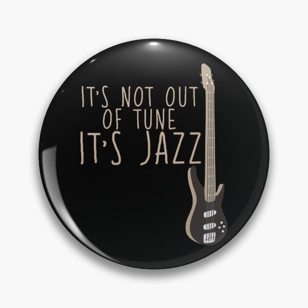 Item preview, It's Not Out Of Tune, It's Jazz Sticker designed and sold by allysonhat.