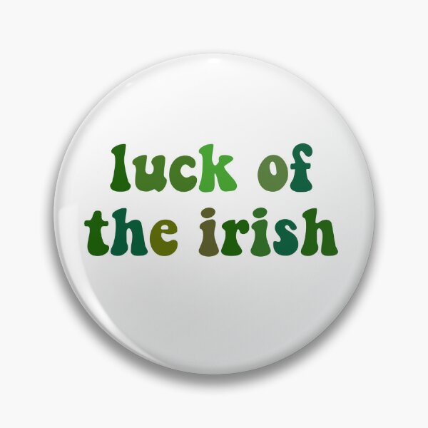 Item preview, Luck of the Irish designed and sold by ReaganMck.