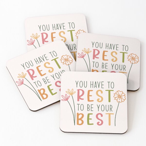 Item preview, You have to rest to be your best designed and sold by ontheoutside.