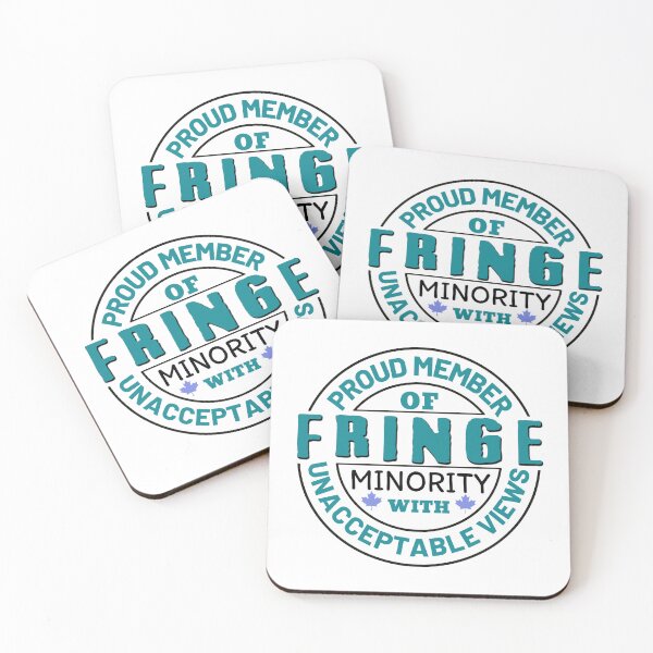 Item preview, Proud Member Of Fringe Minority With Unacceptable Views - Freedom Convoy Canada 2022 designed and sold by ViewerEqualsPhoton.