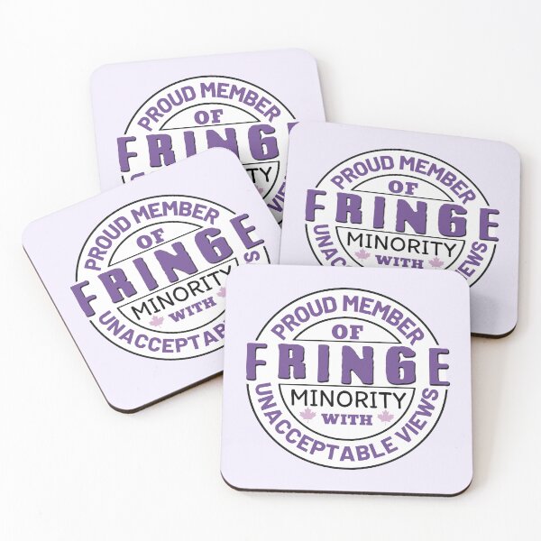 Item preview, Proud Member Of Fringe Minority With Unacceptable Views - Freedom Convoy Canada 2022 designed and sold by ViewerEqualsPhoton.