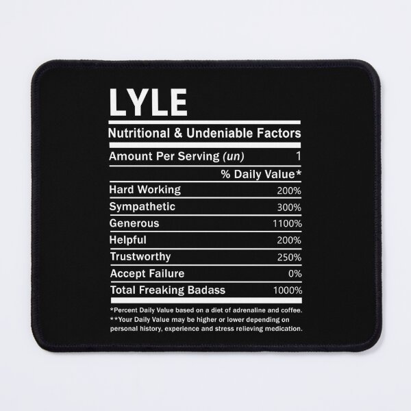 Item preview, Lyle Name T Shirt - Lyle Nutritional And Undeniable Factors Gift Item Tee designed and sold by geniajmk13.