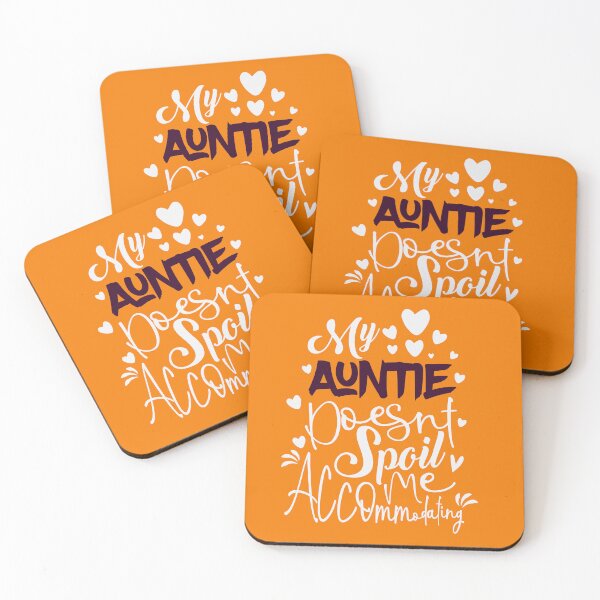 Item preview, My Auntie Doesnt Spoil Me accommodating,valentine's day quotes,valentine's day saying. designed and sold by comeonyassine21.