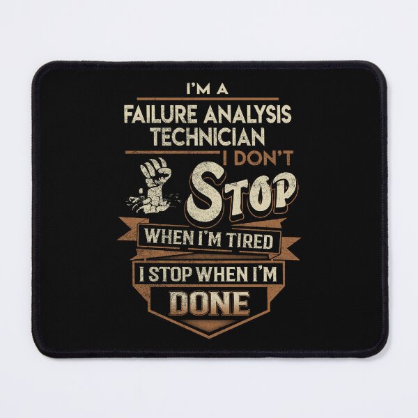 Item preview, Failure Analysis Technician T Shirt - I Stop When Done Job Gift Item Tee designed and sold by paneczkopat.