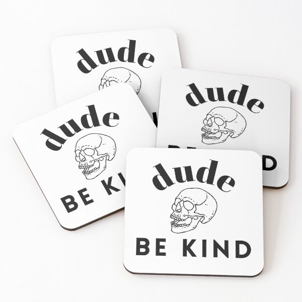 Item preview, Dude. Be Kind designed and sold by Lauren Barnette.