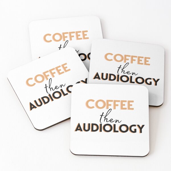 Item preview, Coffee then Audiology designed and sold by Hear4theEars.