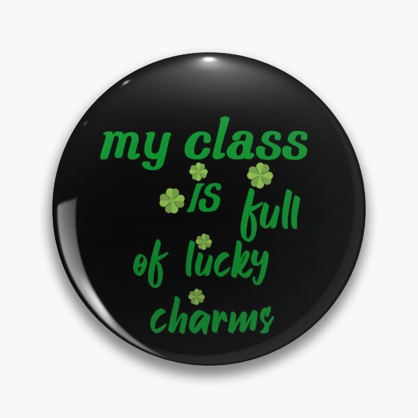 Item preview, My class is full of Lucky Charms, St Patricks day shirts women designed and sold by Farid1Shop.