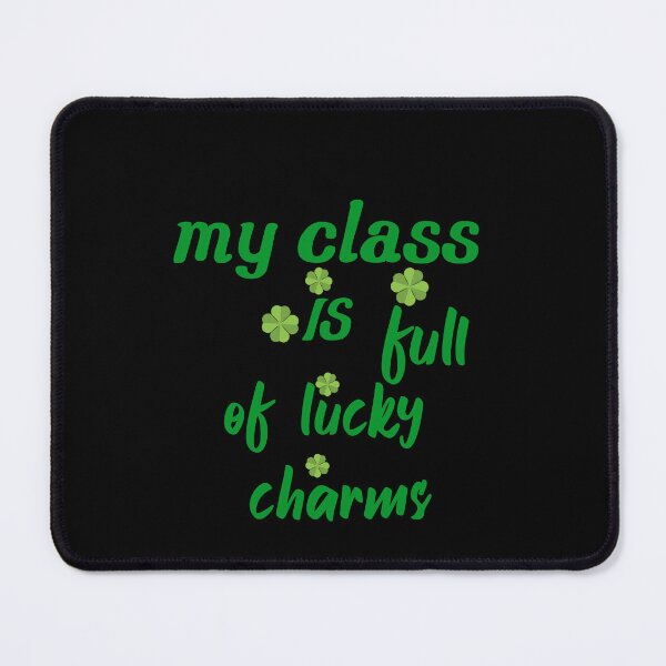 Item preview, My class is full of Lucky Charms, St Patricks day shirts women designed and sold by Farid1Shop.