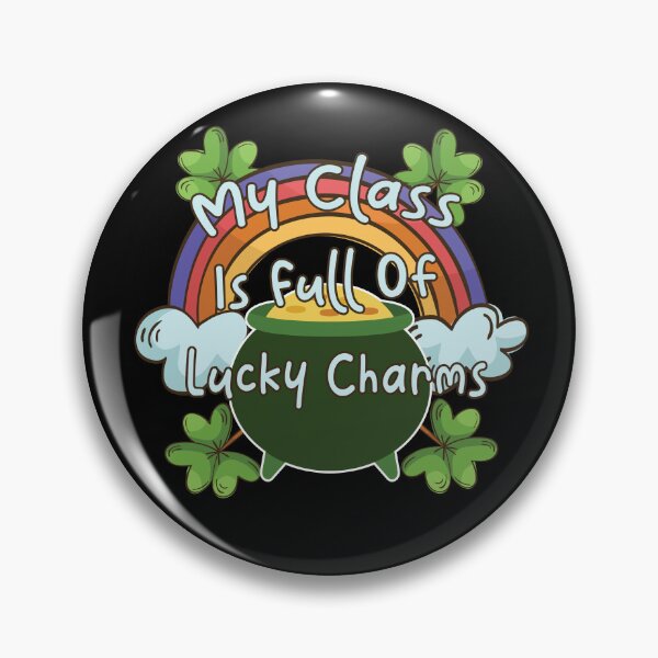Item preview, My Class Is Full Of Lucky Charms Funny Colorful Rainbow Art st. patrick's day Gift  designed and sold by pedrored369.