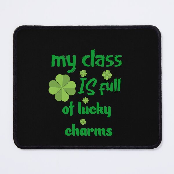 Item preview, My class is full of Lucky Charms, St Patricks day shirts women designed and sold by Farid1Shop.