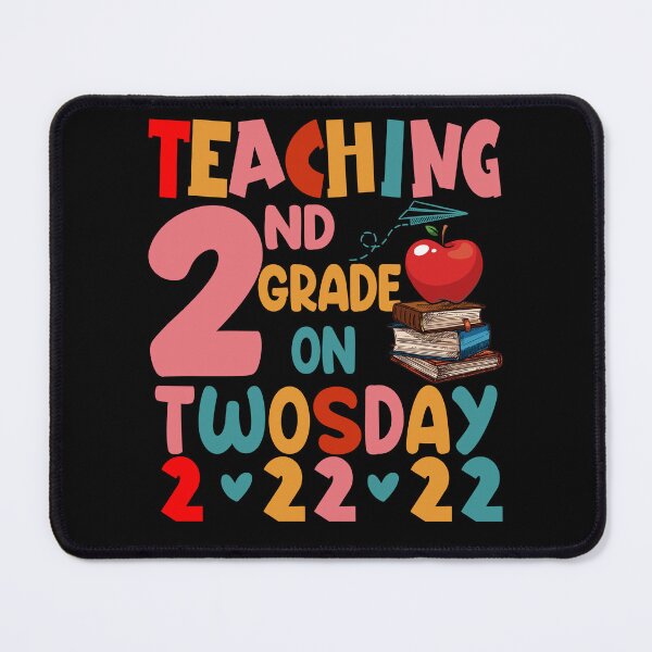 Item preview, Teaching 2nd Grade on Twosday 2-22-22, February 22nd 2022, Teacher Twosday designed and sold by TRIPPYPRINTS.