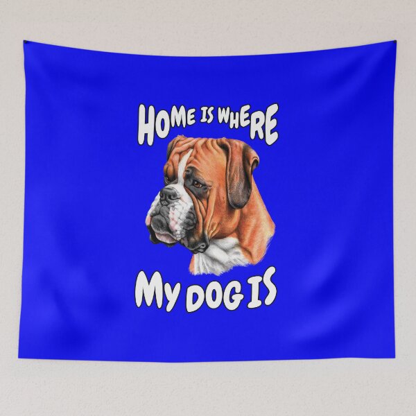 Item preview, Boxer Dog Pet Owner Home Is Where My Dog Is designed and sold by fantasticdesign.