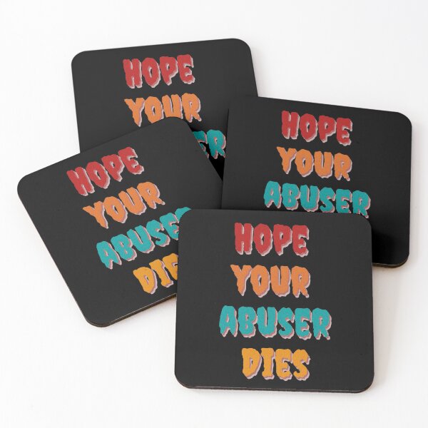 Item preview, Hope your abuser dies designed and sold by LADesigns55.