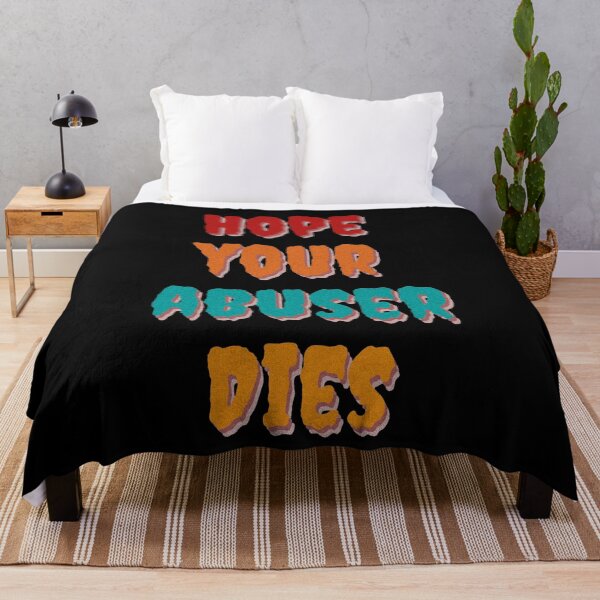 Item preview, Hope your abuser dies designed and sold by LADesigns55.