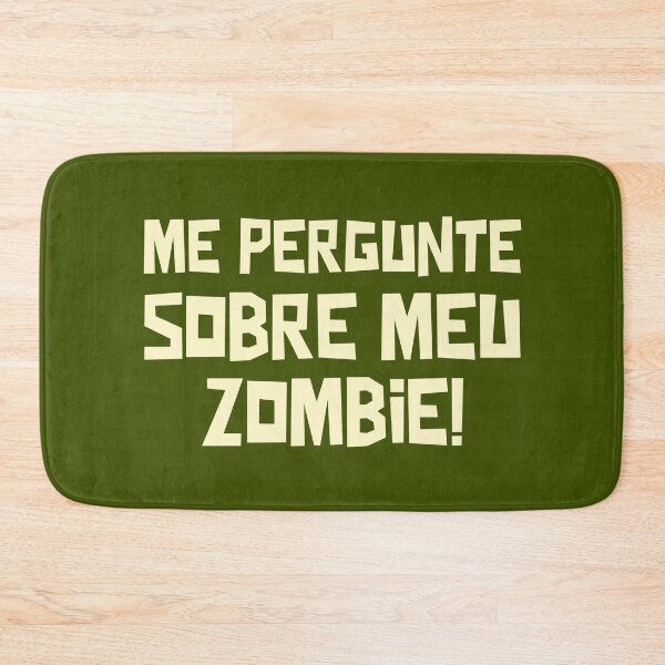 Aperçu de l'œuvre ME PERGUNTE SOBRE MEU ZOMBIE ! créée et vendue par AladdinMktgs.