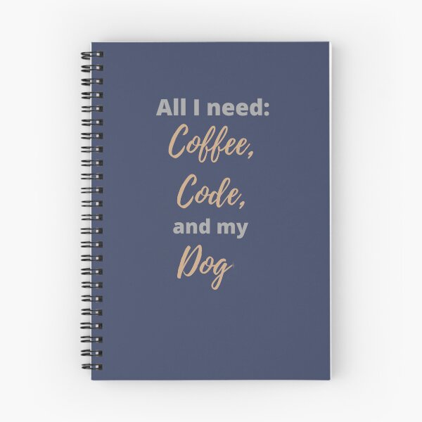 Item preview, All I Need is Coffee, Code, and My Dog designed and sold by Sci-Art-Cafe.