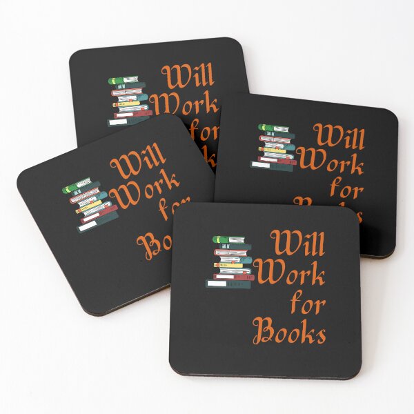 Item preview, Will Work for Books designed and sold by Peter Stawicki.
