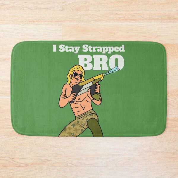 Item preview, I Stay Strapped BRO  designed and sold by MoneyProblemz.