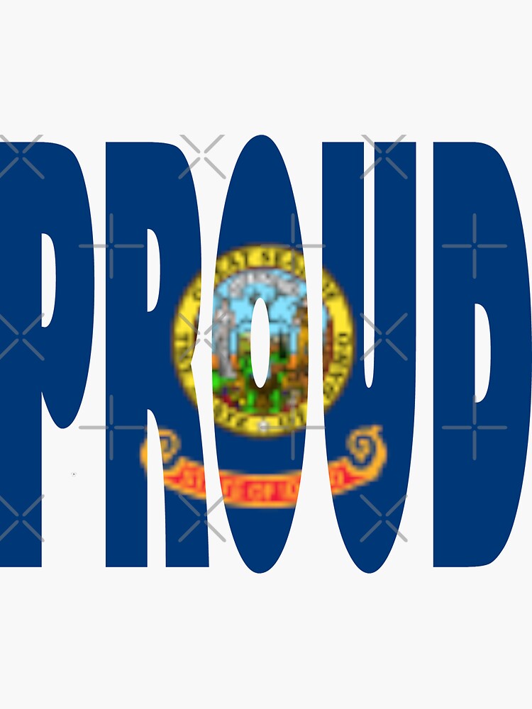 "Idaho Flag in the words Proud Boise Idaho" Sticker for Sale by
