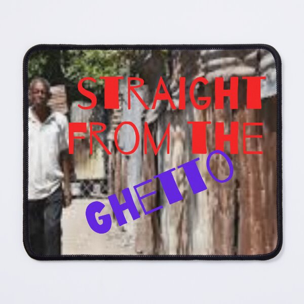 Item preview, Straight from the Ghetto designed and sold by Giographix.