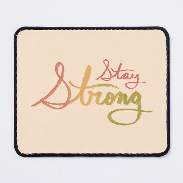 Item preview, Stay Strong designed and sold by ontheoutside.
