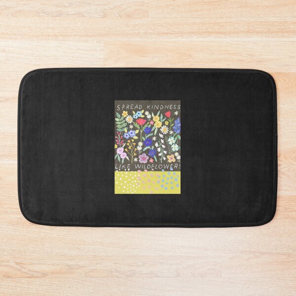 Item preview, Spread Kindness Design Spread Kindness Like Wildflowers designed and sold by B-Monalisa.