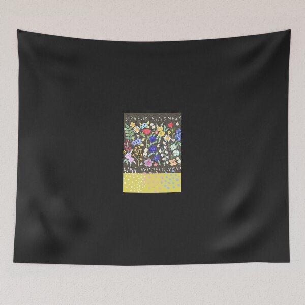Item preview, Spread Kindness Design Spread Kindness Like Wildflowers designed and sold by B-Monalisa.