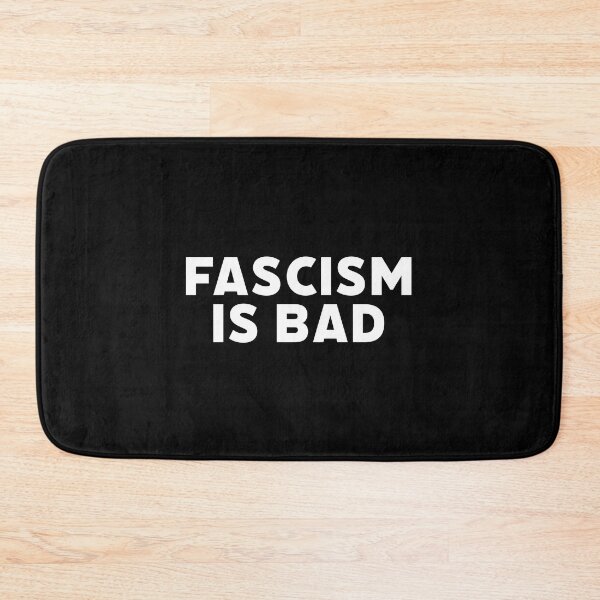 Item preview, Fascism is bad designed and sold by Grey Smith.