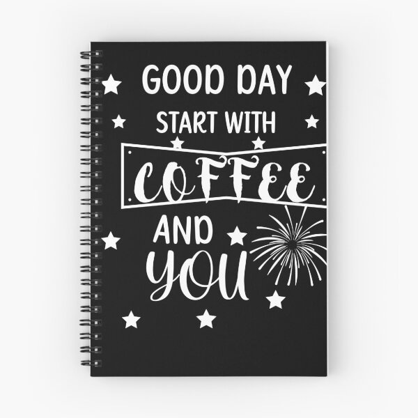 Item preview, just good days start with coffee and you designed and sold by beautifulworld9.