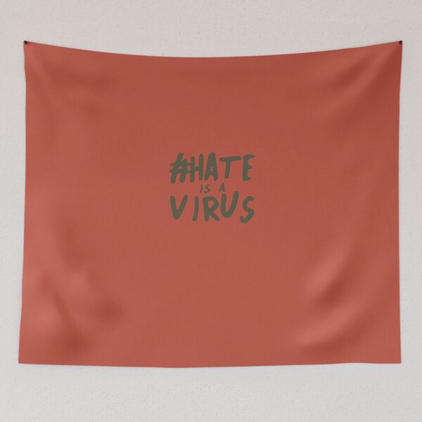 Item preview, hate is a virus designed and sold by yourfav shop.