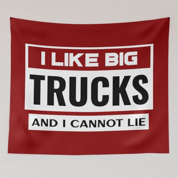 Item preview, I LIKE BIG TRUCKS and I Cannot Lie, Father's Day Gift, Truckers designed and sold by Monique Prince.
