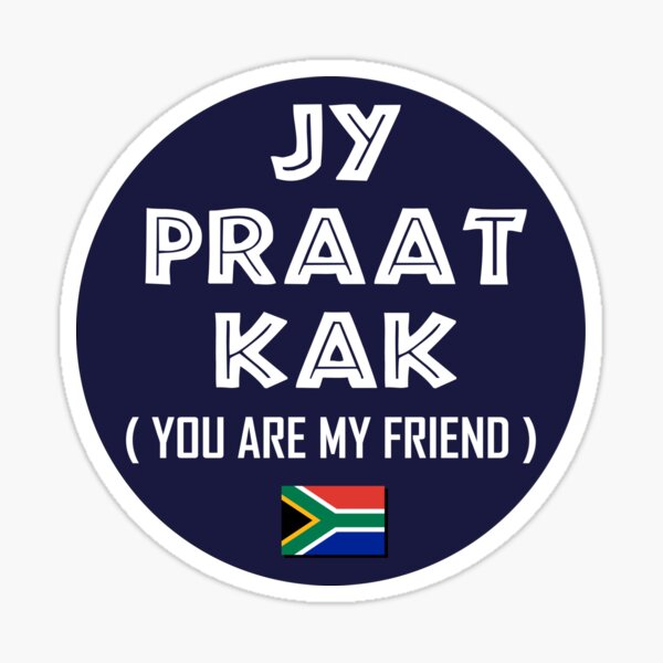 Item preview, South Africa Jy Praat Kak | Funny Afrikaans Braai Chat | Talking Nonsense Amongst Friends & Family designed and sold by d247.