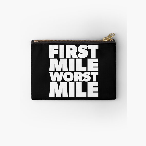 Item preview, The First Mile Is The Worst Mile Runners designed and sold by RoguePixel.