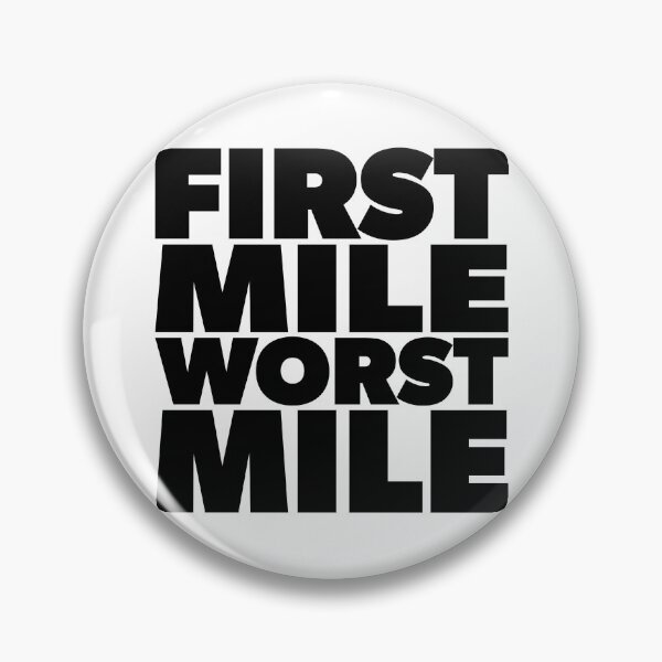 Item preview, The First Mile Is The Worst Mile Runners designed and sold by RoguePixel.