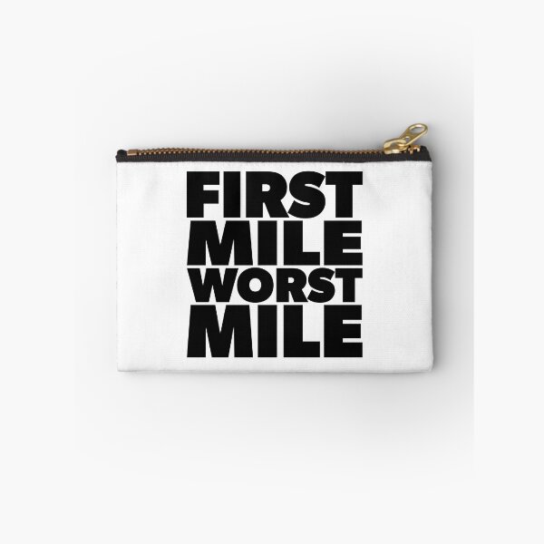 Item preview, The First Mile Is The Worst Mile Runners designed and sold by RoguePixel.