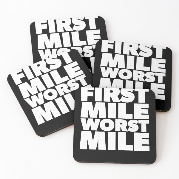 Item preview, The First Mile Is The Worst Mile Distressed designed and sold by RoguePixel.