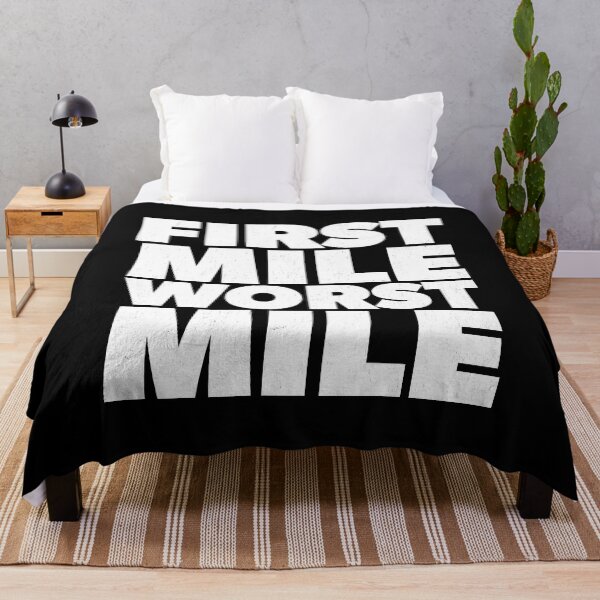 Item preview, The First Mile Is The Worst Mile Distressed designed and sold by RoguePixel.