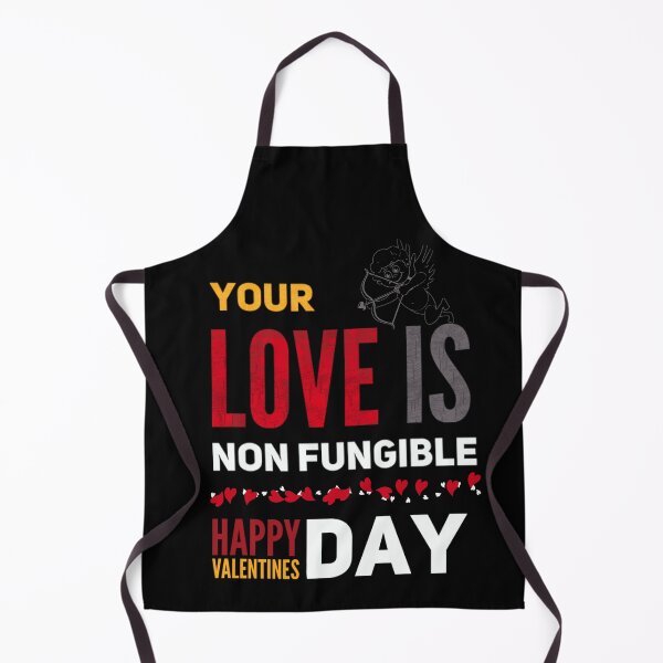 Item preview, Your love is non fungible , happy Valentine’s Day designed and sold by mwebba2005.