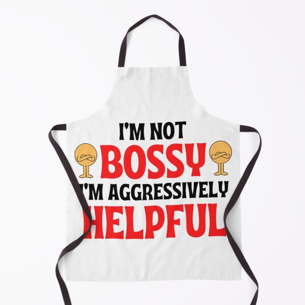 Item preview, I'm Not Bossy I'm Aggressively Helpful Funny Boss Quotes designed and sold by chetan786.