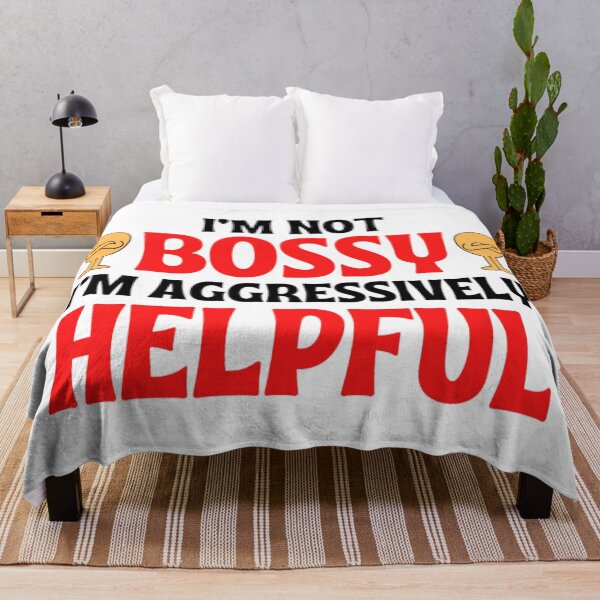 Item preview,  I'm Not Bossy I'm Aggressively Helpful Funny Boss Quotes designed and sold by chetan786.