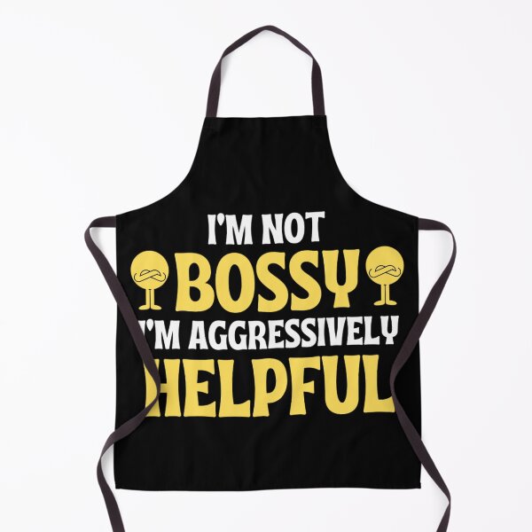 Item preview, I'm Not Bossy I'm Aggressively Helpful Funny Boss Quotes designed and sold by chetan786.
