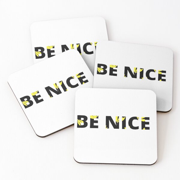 Item preview, Be nice designed and sold by FashionN5.