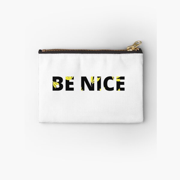 Item preview, Be nice designed and sold by FashionN5.